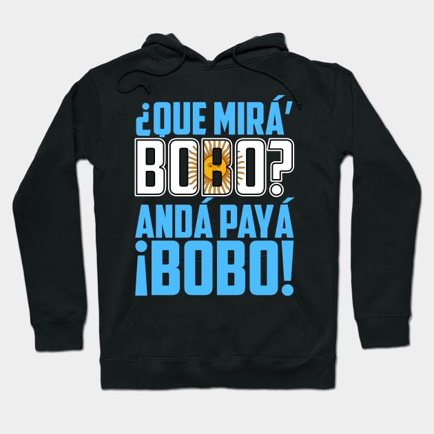 Qué Miras Bobo Meme Funny - Qué Miras Bobo Argentina Flag Hoodie by artbooming